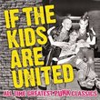 If the Kids Are United: 42 Punk Classics