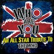 Who Are You - An All-Star Tribute To The Who
