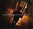 Excuses Plenty By Hank Mowery (2015-08-07)