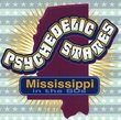 Psychedelic States - Mississippi In The 60's