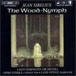 Sibelius: Wood-Nymph Op15; Lonely Ski-Trail; Swanwhite Op54