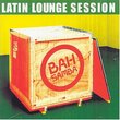 Latin Lounge Session
