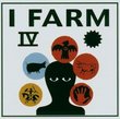 I Farm IV