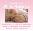 Baby's First White Noise: White Noise CD for Babies