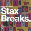 Stax Breaks