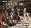 Ambroise Thomas: La Cour de Célimène