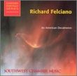Sw Chamber Music Composer Portrait: Felciano