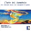 L'arte del funambolo: New Italian Music for Saxophone & Piano