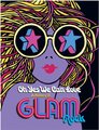 Oh Yes We Can Love: History of Glam Rock