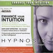 Hypnosis, Vol. 13: Enhance Your Intuition