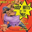 What's Up: Rap Hits of the 90s