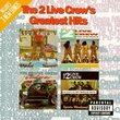 Two Live Crew - Greatest Hits