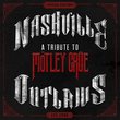 Nashville Outlaws - A Tribute to Montley Crue