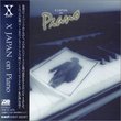 X Japan on Piano