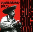 Gun Slinging Bird