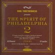 Spirit of Philadelphia, Vol. 2