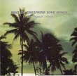 Best Of Philippine Love Songs