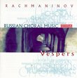 Rachmaninov: Vespers/USSR Ministry of Culture Chamber Choir