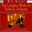 W. A. Mozart: The Complete Works for Violin & Orchestra
