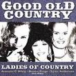Good Old Country: Ladies of Country