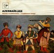 Azerbaidjan: Traditional Songs