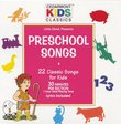 Classics: Preschool Songs