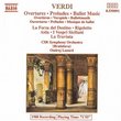 Verdi: Overtures; Preludes; Ballet Music