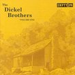 Dickel Brothers