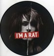 I'm A Rat - Picture Disc