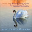 Classical Indian Music for Healing and Relaxation - The Ancient Beauty of the Veena