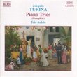 Turina: Piano Trios (Complete)