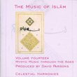 The Music of  Islam, Volume 14: Mystic Music Through the Ages