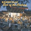 Kerrville: End of the Century