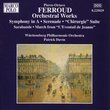 Ferroud: Symphony in A Major / Serenade / Chirurgie Suite