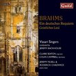 Brahms: Ein deutsche Requiem; Geistliches Lied