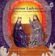 A Lammas Ladymass: 13th and 14th Century English Chant and Polyphony