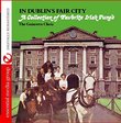 In Dublin's Fair City: A Collection of Favorite Irish Tunes