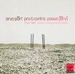 Arvo Part: Pro & Contra / Symphonies 1 + 2