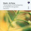 Haydn arr. de Fossa: Complete 9 String Quartets arranged for Two Guitars Vol. 1