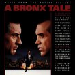 A Bronx Tale: Music From The Motion Picture