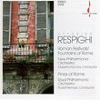 Respighi: Roman Festivals; Fountains of Rome; Pines of Rome