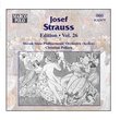 STRAUSS, Josef: Edition - Vol. 26