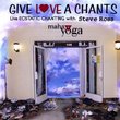 Give Love a Chants Live Ecstatic Chanting