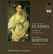 Johann Nepomuk Hummel: Piano Quintet, Op. 87 / Henri Jérôme Bertini: Grand Sextuor, Op. 90 - Sestetto Classico