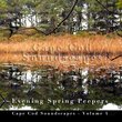 Evening Spring Peepers - Cape  Cod Soundscapes Vol. 4