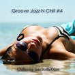 Groove Jazz N Chill #4