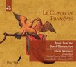 Le Clavecin Francais: Music from the Borel Manuscript