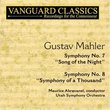 Mahler: Symphony Nos. 7 ("Song of the Night") & 8 ("Symphony of a Thousand")