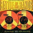 Battle of Bands: Round One