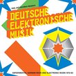 Deutsche Elektronische Musik: Experimental German